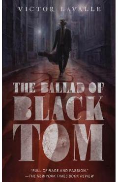 The Ballad of Black Tom - Victor Lavalle
