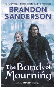The Bands of Mourning - Brandon Sanderson