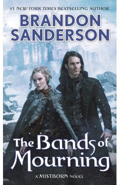 The Bands of Mourning - Brandon Sanderson