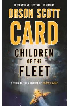 Children of the Fleet - Orson Scott Card