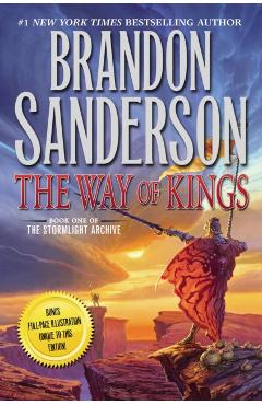 The Way of Kings: Book One of the Stormlight Archive - Brandon Sanderson