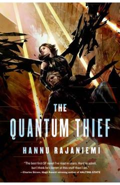 The Quantum Thief - Hannu Rajaniemi