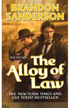 The Alloy of Law - Brandon Sanderson