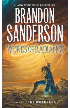 Words of Radiance: Book Two of the Stormlight Archive - Brandon Sanderson