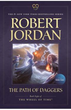 The Path of Daggers: Book Eight of 'the Wheel of Time' - Robert Jordan