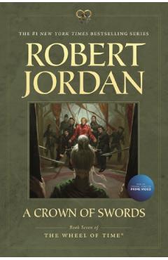 A Crown of Swords: Book Seven of 'the Wheel of Time' - Robert Jordan