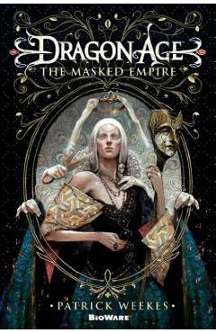 The Masked Empire - Patrick Weekes