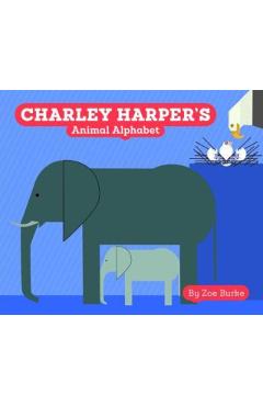 Charley Harper's Animal Alphabet - Zoe Burke