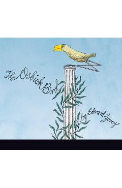 The Osbick Bird - Edward Gorey