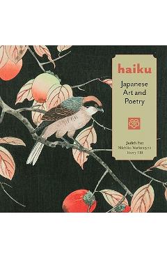 Haiku: Japanese Art and Poetry - Judith Patt