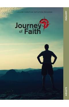 Journey of Faith for Adults, Inquiry: Lessons - Redemptorist Pastoral Publication