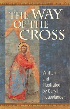 The Way of the Cross - Caryll Houselander