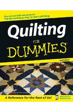 Quilting for Dummies - Cheryl Fall