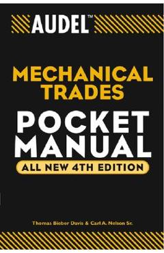 Audel Mechanical Trades Pocket Manual - Thomas B. Davis