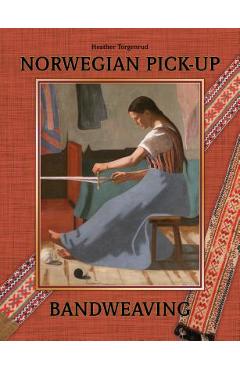 Norwegian Pick-Up Bandweaving - Heather Torgenrud