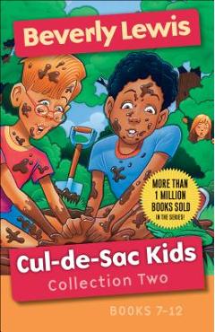 Cul-De-Sac Kids Collection Two: Books 7-12 - Beverly Lewis