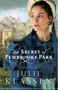 The Secret of Pembrooke Park - Julie Klassen