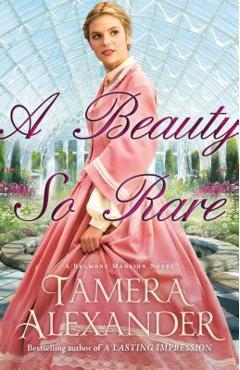 A Beauty So Rare - Tamera Alexander - Imagine 1