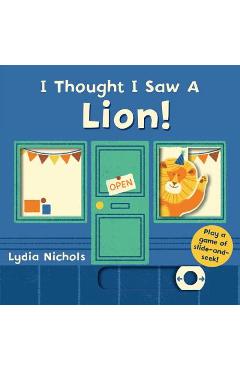 I Thought I Saw a Lion! - Templar Books