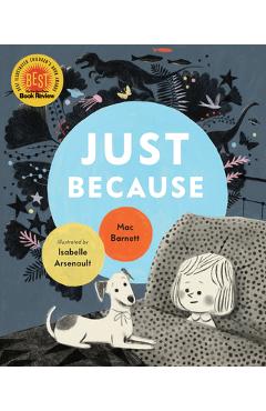 Just Because - Mac Barnett