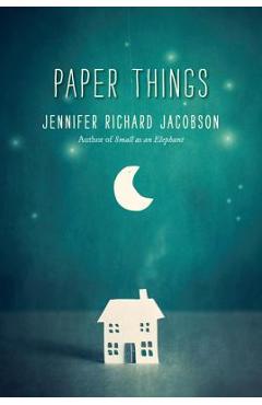 Paper Things - Jennifer Richard Jacobson