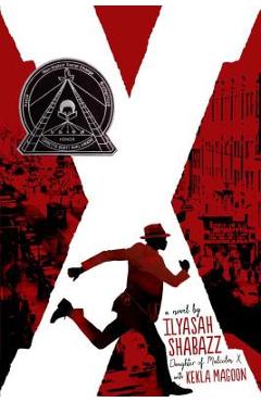 X: A Novel - Ilyasah Shabazz