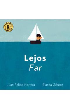 Lejos / Far - Juan Felipe Herrera