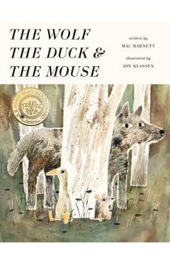 The Wolf, the Duck, and the Mouse - Mac Barnett