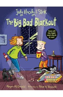 Judy Moody and Stink: The Big Bad Blackout - Megan Mcdonald