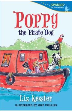 Poppy the Pirate Dog - Liz Kessler