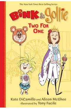 Bink & Gollie: Two for One - Kate Dicamillo