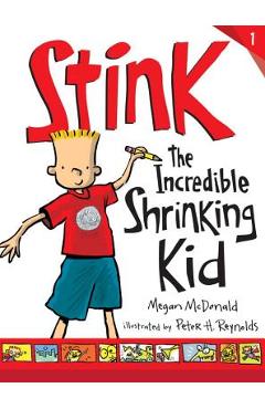 Stink: The Incredible Shrinking Kid - Megan Mcdonald