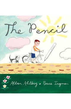 The pencil - allan ahlberg