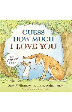 Guess How Much I Love You - Sam Mcbratney