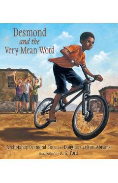 Desmond and the Very Mean Word - Desmond Tutu