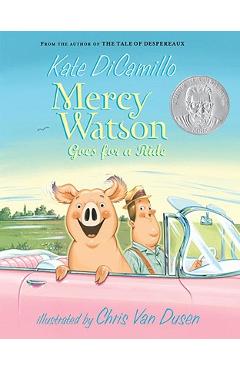 Mercy Watson Goes for a Ride - Kate Dicamillo