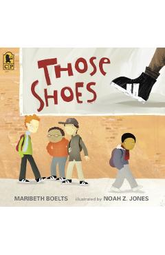 Those Shoes - Maribeth Boelts