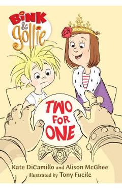 Bink and Gollie: Two for One - Kate Dicamillo