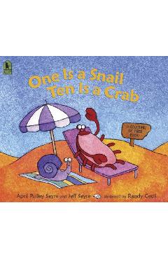 One Is a Snail, Ten Is a Crab: A Counting by Feet Book - April Pulley Sayre