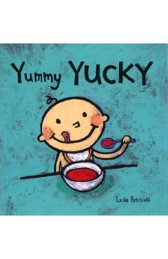 Yummy Yucky - Leslie Patricelli