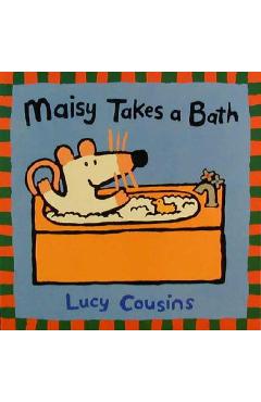 Maisy takes a bath - lucy cousins