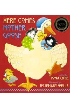 Here Comes Mother Goose - Iona Opie