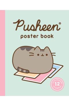 Pusheen Poster Book: 12 Cute Designs to Display - Claire Belton
