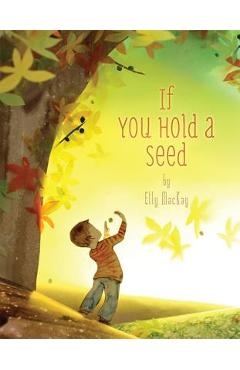 If You Hold a Seed - Elly Mackay