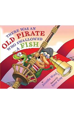 There Was an Old Pirate Who Swallowed a Fish
