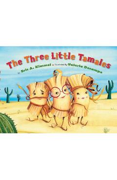 The Three Little Tamales - Eric A. Kimmel