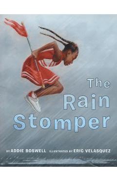 The Rain Stomper - Addie Boswell