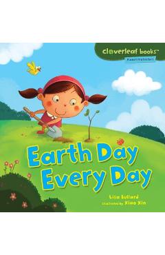 Earth Day Every Day - Lisa Bullard
