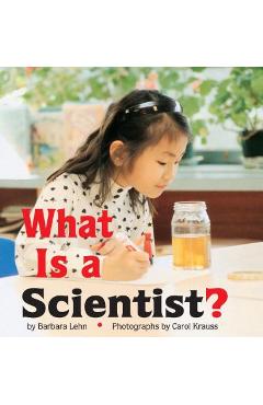 What Is a Scientist? - Barbara Lehn