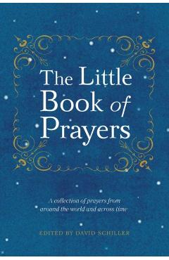 The Little Book of Prayers - David Schiller